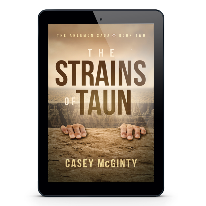 The Strains of Taun: Book 2 of the Ahlemon Saga (Ebook)