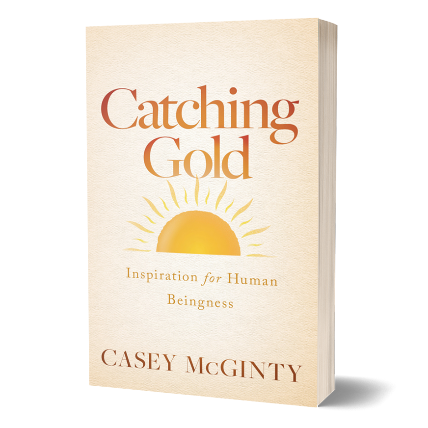 Catching Gold: Inspiration for Human Beingness Featured Image