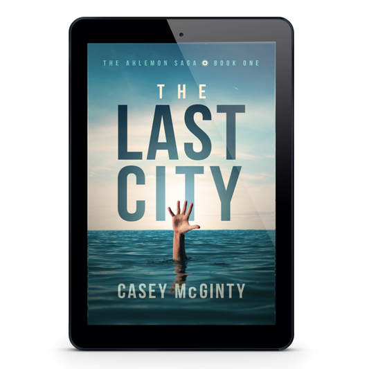 The Last City: Book 1 of the Ahlemon Saga (Ebook)