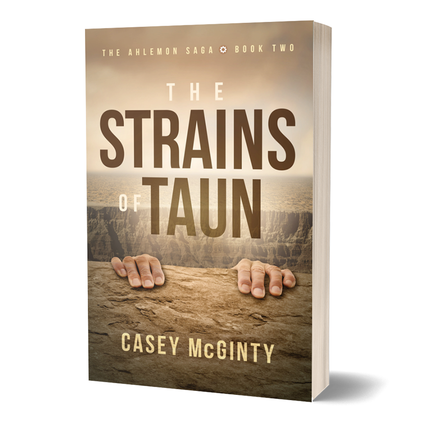 The Strains of Taun: Book 2 of the Ahlemon Saga (Paperback)